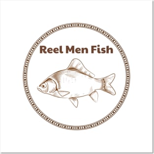 Reel Men Fish Fishing Posters and Art